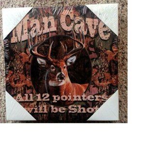 Deer Man Cave Picture Stretched Canvas All 12 Pointers Will Be Shot Camo Buck